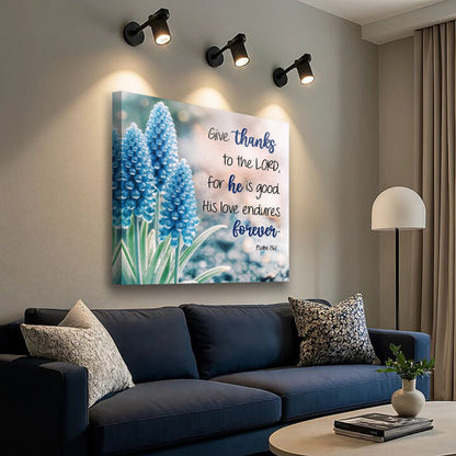 Enduring Love — Psalm 136:1 Wall Art