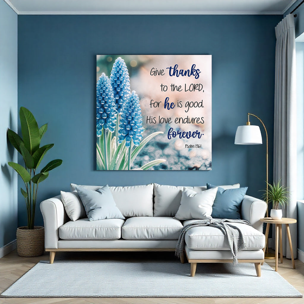Enduring Love — Psalm 136:1 Wall Art