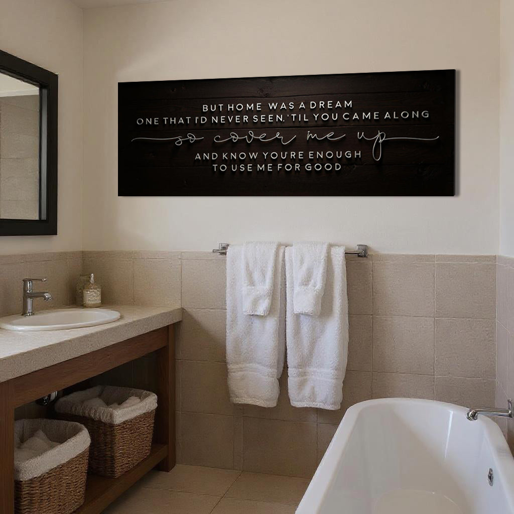 A Dream Called Home Wall Sign