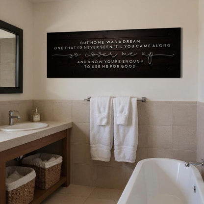A Dream Called Home Wall Sign