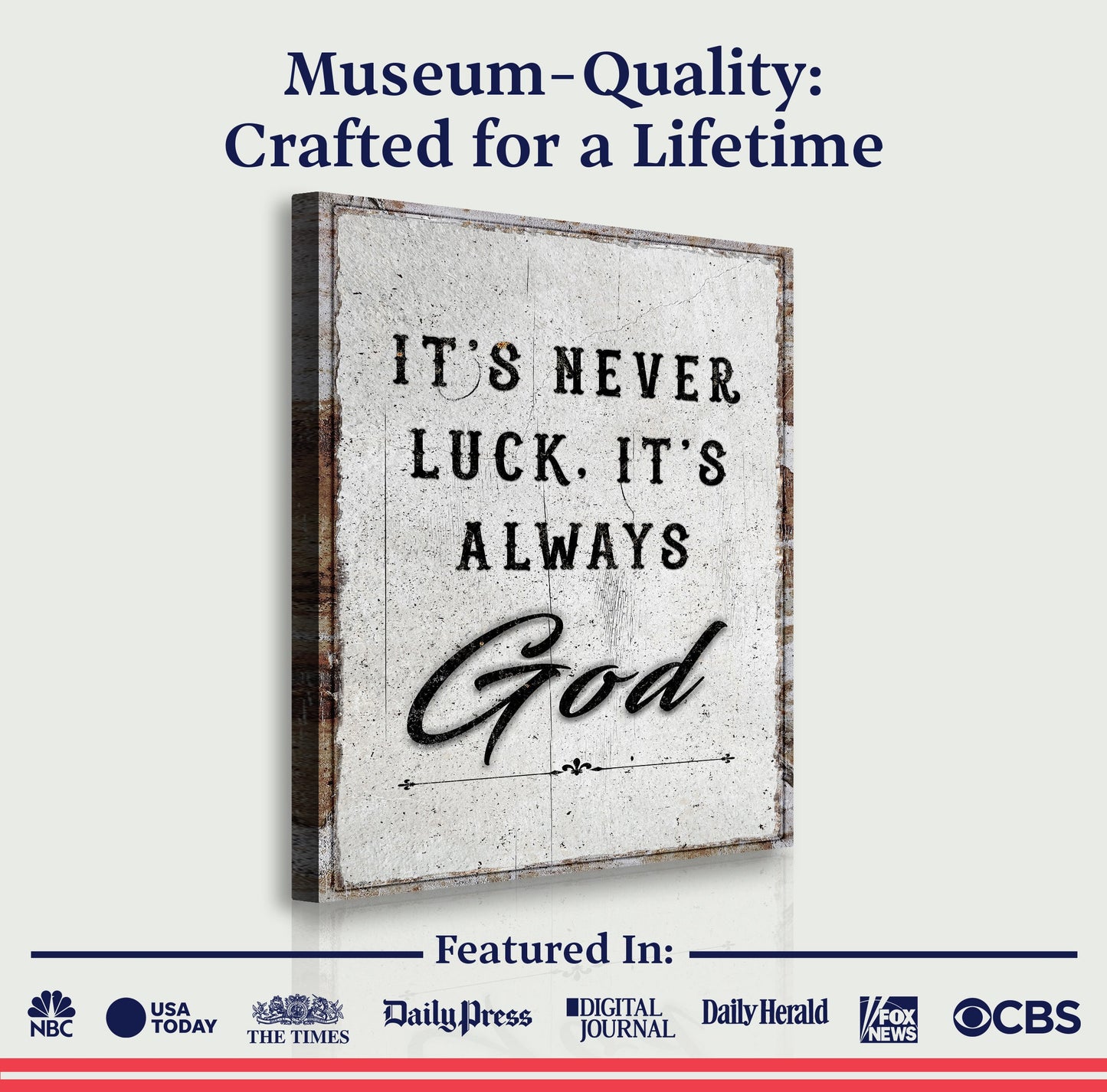 Never Luck, Always God — Faith Wall Sign