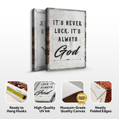 Never Luck, Always God — Faith Wall Sign