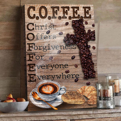 Fueled by Christ & Coffee III Sign