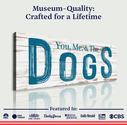 Home Is Us & The Dogs – V Wall Art