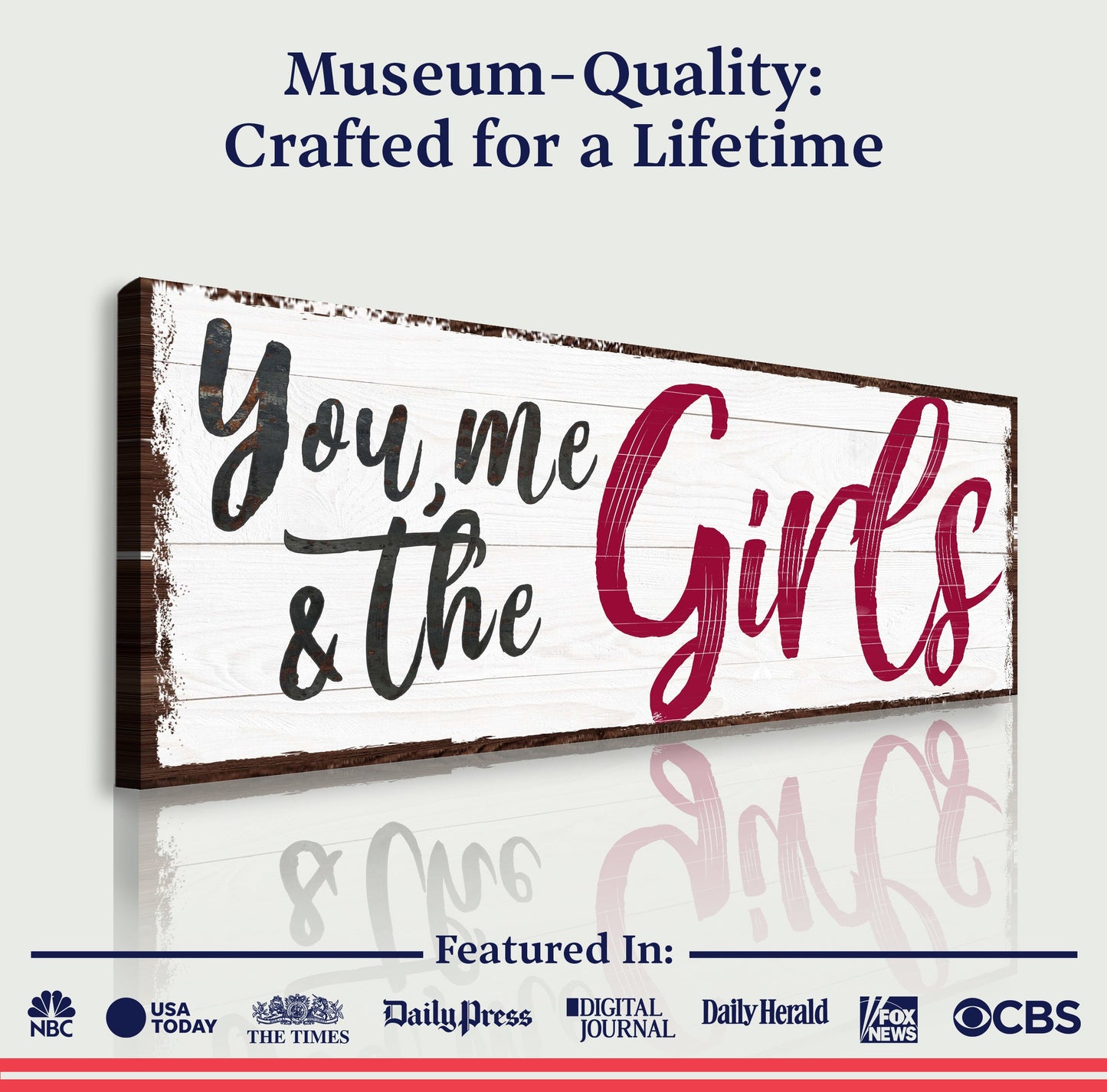 You, Me, and Our Girls – III Wall Sign