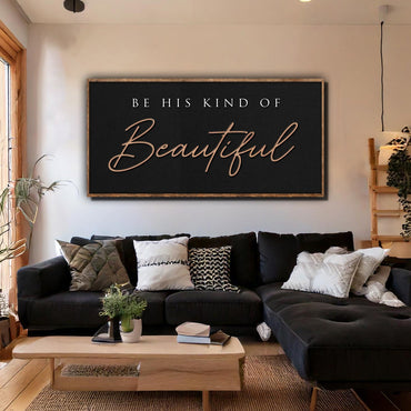 His Kind of Beautiful – Faith Sign