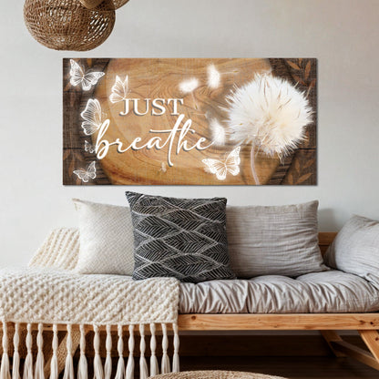 Just Breathe Minimalist Sign XIII