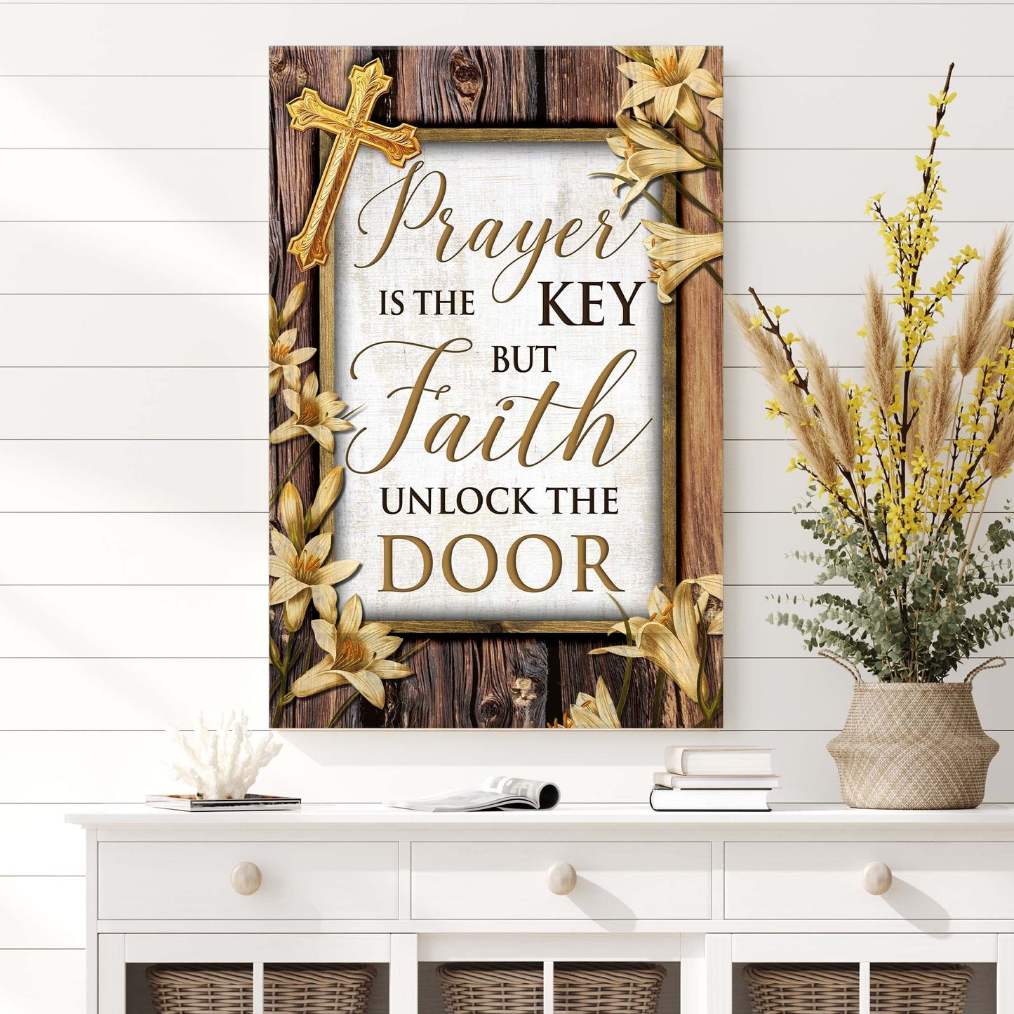 Prayer Holds the Key, Faith Holds the Answer II Sign